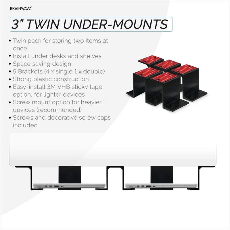 Twin Under Desk Laptop & Device Holder Mount, Adhesive & Screw In, Devices up to 3" Like Small Computers Laptops Macbook Surface Keyboard Routers Modems Cable Box Network Switch & More