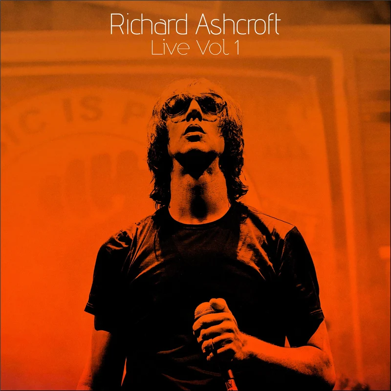 Richard Ashcroft Live Vol 1